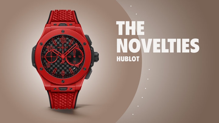 The Novelties - Hublot