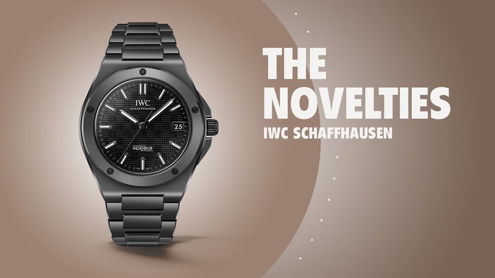 The Novelties - IWC Schaffhausen