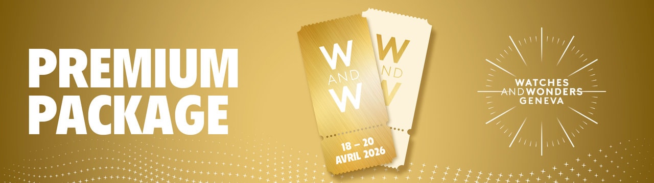 Une image dont le texte principal indique : “Premium Package” avec les dates du 18 au 20 avril et un bouton affichant “Découvrir maintenant” pour le Salon Watches and Wonders 2026 à Palexpo Genève. 