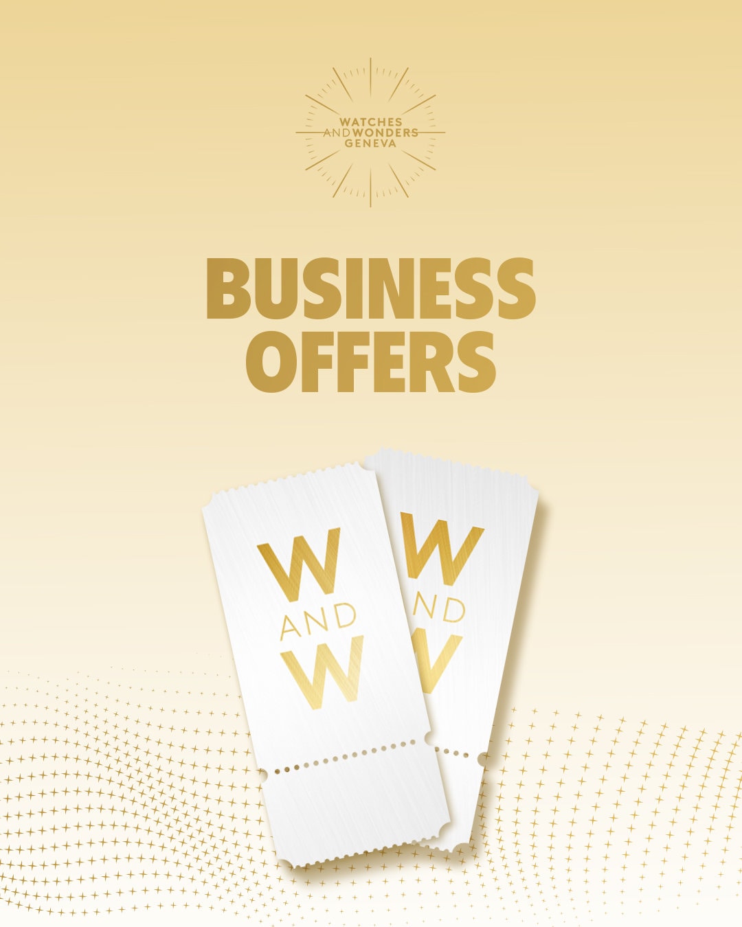 Image showing two Watches and Wonders tickets and offering two types of business offers for the 2026 Salon in Palexpo Geneva