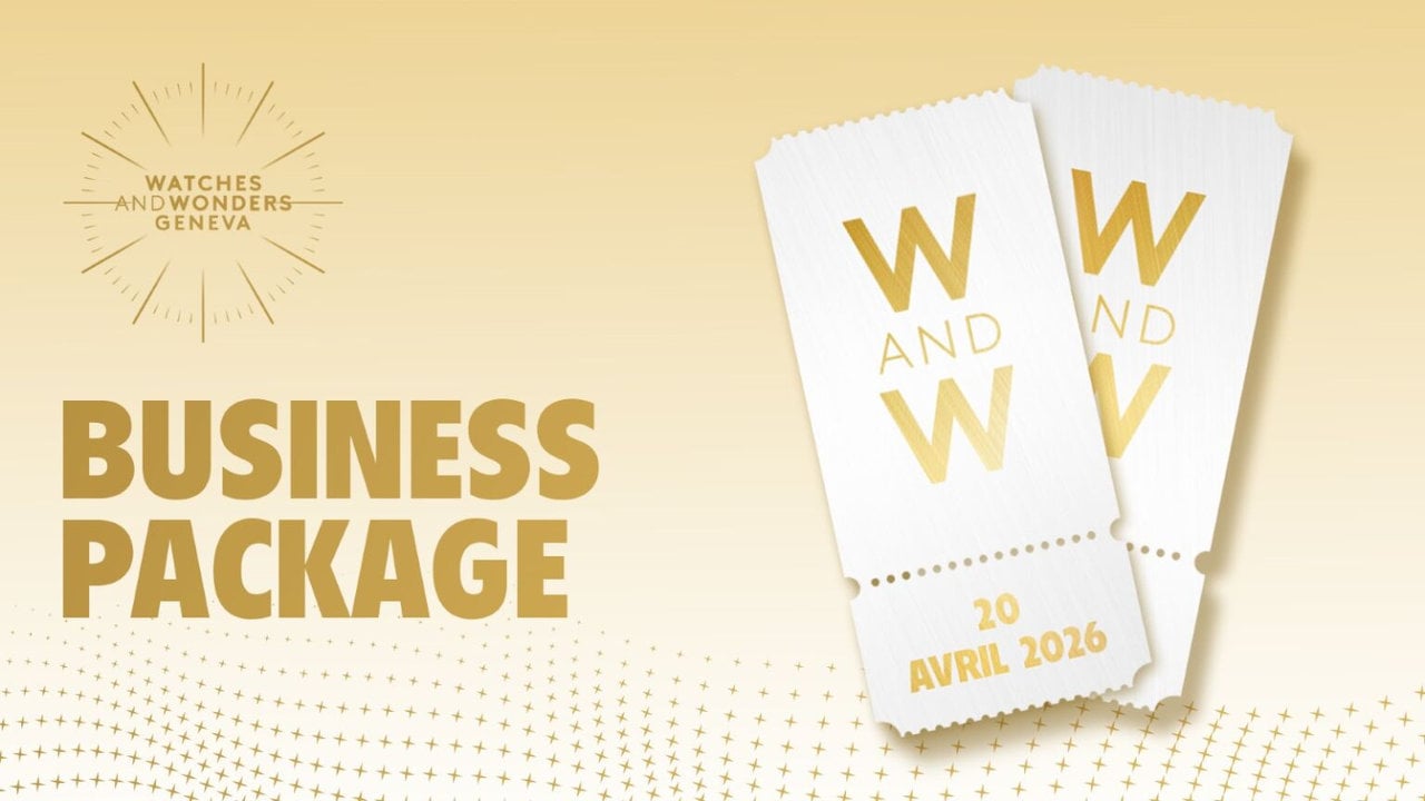 Image qui annonce l'offre Business Package au Salon horloger Watches and Wonders 2026