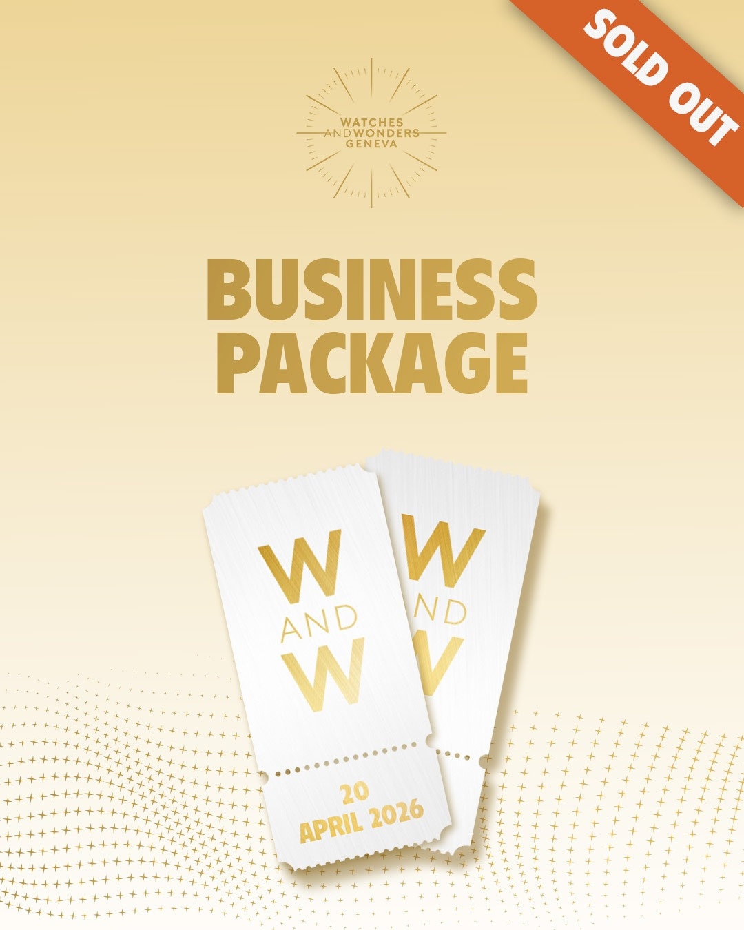 Image showing two Watches and Wonders tickets and offering the business package for the 2026 Salon in Palexpo Geneva