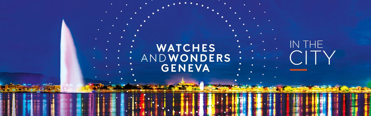 Watches and Wonders - In the City